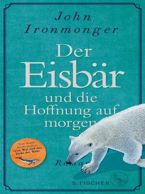 cover image of Der Eisbär und die Hoffnung auf morgen